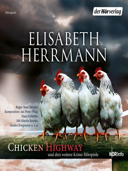 Title details for CHICKEN HIGHWAY und drei weitere Krimi-Hörspiele by Elisabeth Herrmann - Wait list